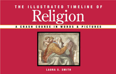 Book cover for The Illustrated Timeline of Religion