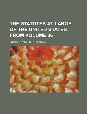 Book cover for The Statutes at Large of the United States from Volume 26