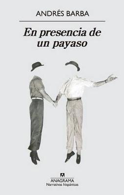 Book cover for En Presencia de Un Payaso