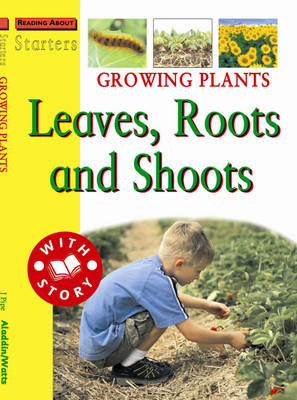 Cover of L3: Growing Plants - Leaves Roots and Shoots