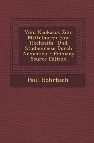 Cover of Vom Kaukasus Zum Mittelmeer