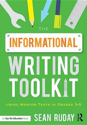 Book cover for The Informational Writing Toolkit