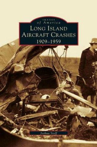 Cover of Long Island Aircraft Crashes