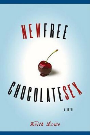 Cover of New Free Chocolate Sex