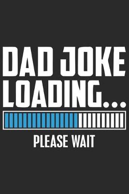 Book cover for Dad Joke loading please wait