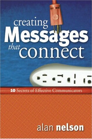 Cover of Creating Messages That Connect