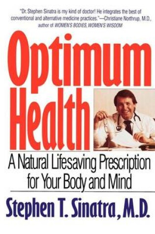 Cover of Optimum Health: A Natural Lifesaving Prescription for Your Body and Mind