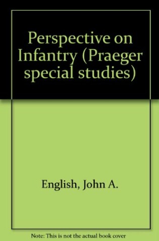 Cover of Perspective on Infantry