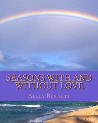 Book cover for Seasons With And Without Love