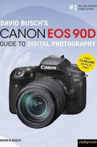 Cover of David Busch's Canon EOS 90D Guide to Digital Photography
