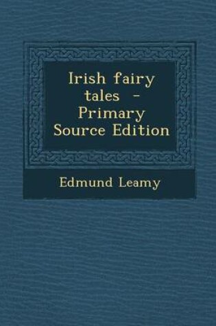 Cover of Irish Fairy Tales - Primary Source Edition