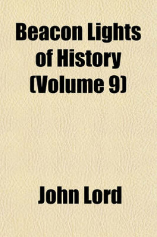 Cover of Beacon Lights of History (Volume 9)