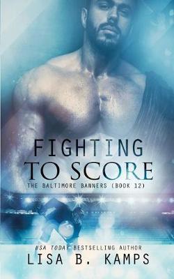 Cover of Fighting to Score