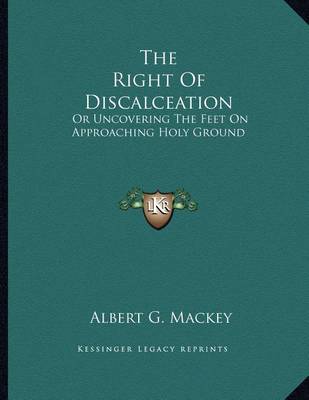 Book cover for The Right of Discalceation