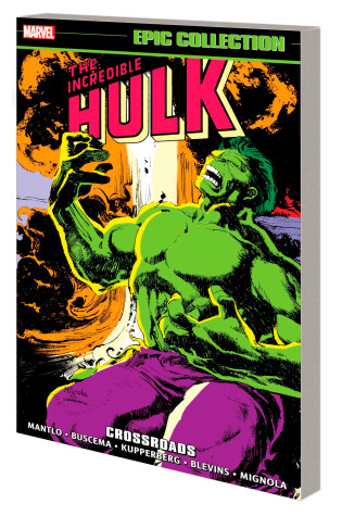 Cover of Incredible Hulk Epic Collection: Crossroads