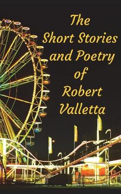 Book cover for The Short Stories and Poetry of Robert Valletta