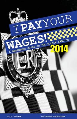 Cover of I Pay Your Wages!