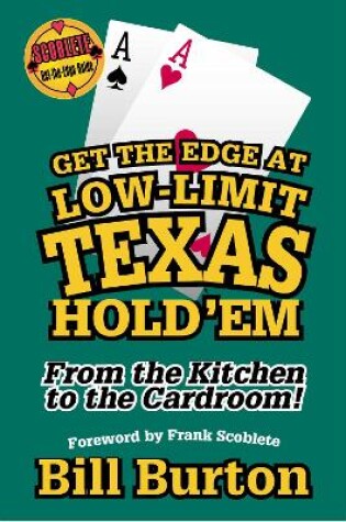 Cover of Get the Edge At Low-Limit Texas Hold'em