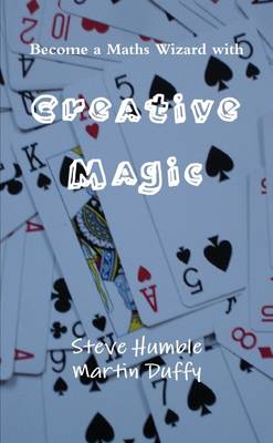Book cover for Become a Maths Wizard with Creative Magic