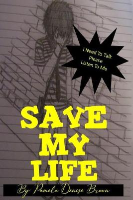 Book cover for Save My Life