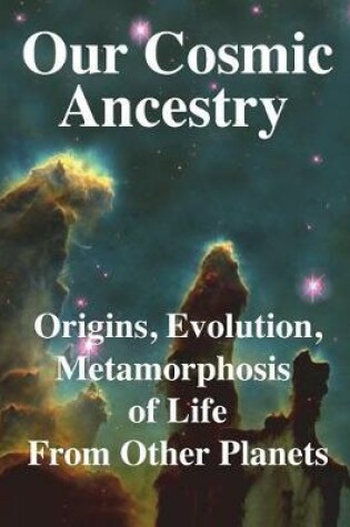 Cover of Our Cosmic Ancestry