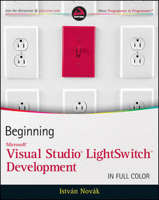 Book cover for Beginning Microsoft Visual Studio LightSwitch Development