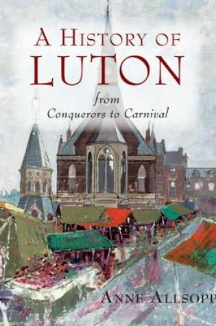 Cover of A History of Luton