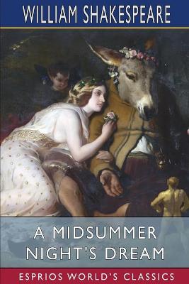 Book cover for A Midsummer Night's Dream (Esprios Classics)
