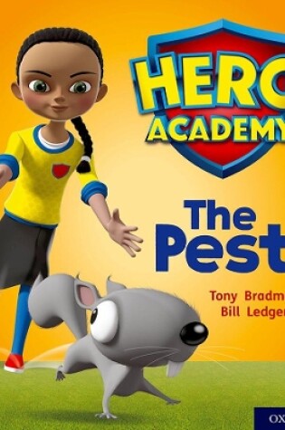 Cover of Hero Academy: Oxford Level 4, Light Blue Book Band: The Pest