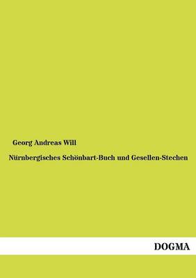 Book cover for Nurnbergisches Schoenbart-Buch und Gesellen-Stechen