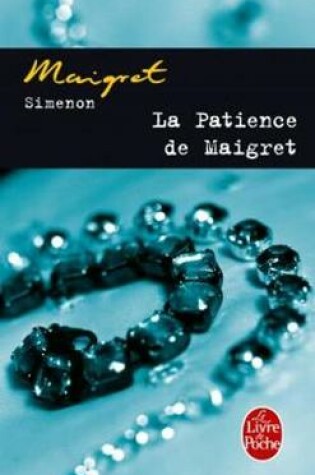 Cover of La patience de Maigret