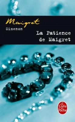 Book cover for La patience de Maigret