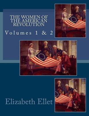 Book cover for The Women of The American Revolution Volumes 1 & 2