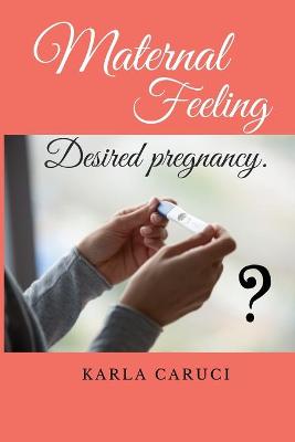 Book cover for Maternal Feeling