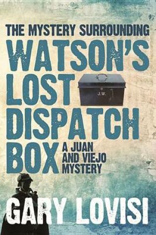 Cover of The Mystery Surrounding Watson's Lost Dispatch Box