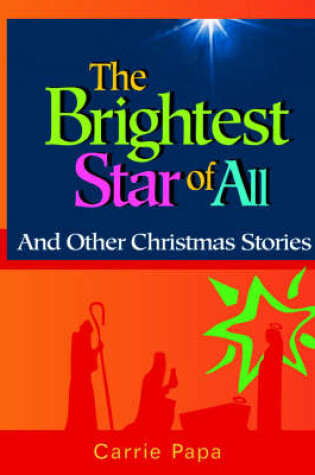 Cover of The Brightest Star of All