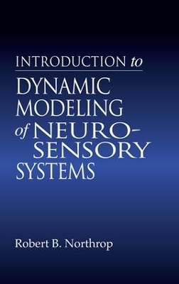 Cover of Introduction to Dynamic Modeling of Neuro-Sensory Systems