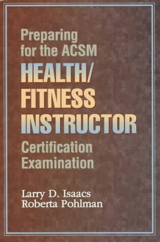 Cover of Preparing for the ACSM Health/Fitness Instructor Certification Examination