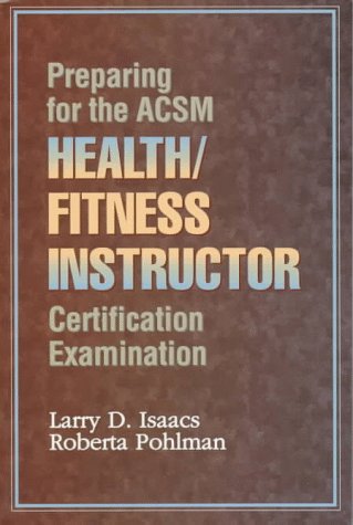 Cover of Preparing for the ACSM Health/Fitness Instructor Certification Examination