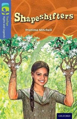 Cover of Oxford Reading Tree TreeTops Myths and Legends: Level 17: Shapeshifters