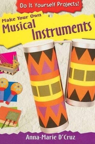 Cover of Make Your Own Musical Instruments