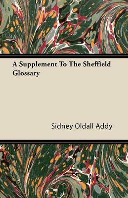 Book cover for A Supplement To The Sheffield Glossary