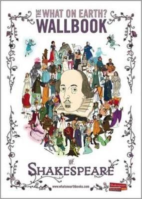 Book cover for What on Earth? Wallbook of Shakespeare