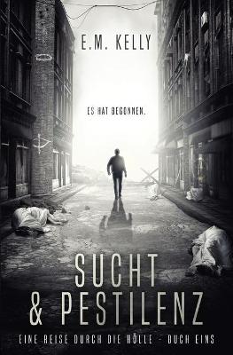 Book cover for Sucht & Pestilenz