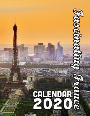 Book cover for Fascinating France Calendar 2020
