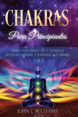 Cover of Chakras Para Principiantes