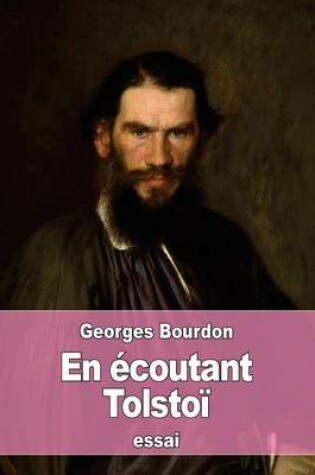 Cover of En ecoutant Tolstoi