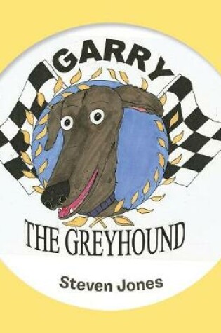 Cover of Garry the Greyhound