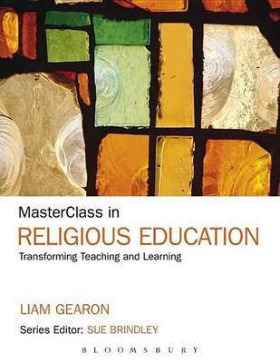 Book cover for Masterclass in Religious Education: Transforming Teaching and Learning