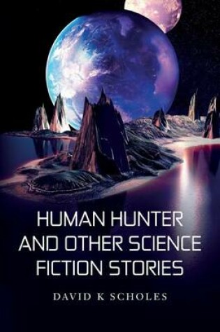 Cover of Human Hunter and Other Science Fiction Stories